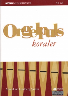Orgelpuls Koraler i gruppen Noter & böcker / Orgel / Notsamlingar hos musikskolan.se (11783)