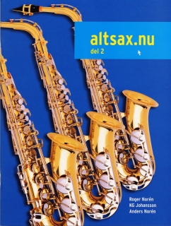 Altsax.nu 2 i gruppen Noter & böcker / Saxofon / Spelskolor, etyder och övningar hos musikskolan.se (9789185041152)