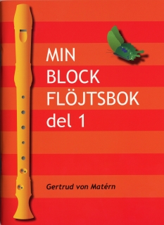 Min blockflöjtsbok del 1 i gruppen Noter & böcker / Blockflöjt / Spelskolor hos musikskolan.se (9789185041947)