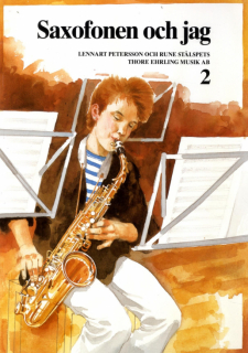Saxofonen och jag 2 i gruppen Noter & böcker / Saxofon / Spelskolor, etyder och övningar hos musikskolan.se (9789185662807)