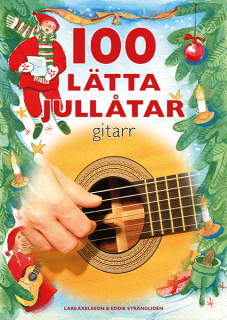 100 Lätta Jullåtar gitarr i gruppen Noter & böcker / Gitarr/Elgitarr / Julmusik hos musikskolan.se (9789188937322)