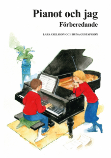 Pianot och jag Förberedande i gruppen Noter & böcker / Piano/Keyboard / Pianoskolor hos musikskolan.se (9789188937452)