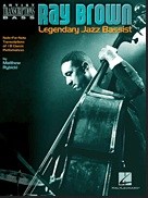 Ray Brown: Legendary Jazz Bassist - Artist Transcriptions i gruppen Noter & böcker / Kontrabas / Notsamlingar hos musikskolan.se (HL00672573)