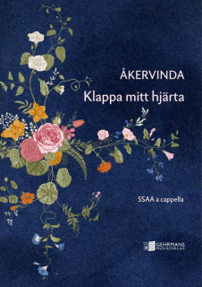 Åkervinda: Klappa mitt hjärta SSAA a cappella i gruppen Noter & böcker / Sång och kör / Körnoter och flerstämmigt hos musikskolan.se (14349)