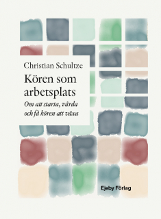 Kören som arbetsplats. Om att starta, vårda och få kören att växa i gruppen Noter & böcker / Sång och kör / Tillbehör för korist och sångare hos musikskolan.se (3228)