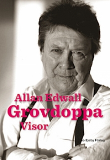 Grovdoppa visor av Allan Edwall i gruppen Noter & böcker / Sång och kör / Artistalbum hos musikskolan.se (714F)