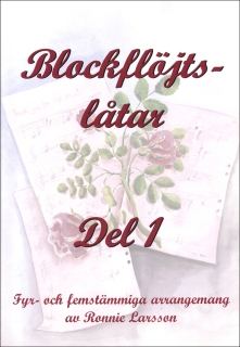 Blockflöjtslåtar Del 1 | Notböcker - Blockflöjt | musikskolan.s