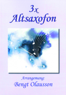 3 x Altsaxofon i gruppen Noter & böcker / Saxofon / Kammarmusik med saxofon hos musikskolan.se (771626)