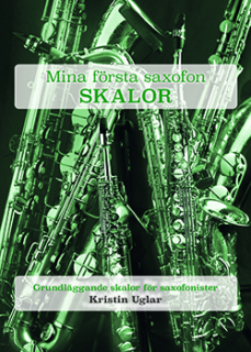 Mina första saxofonskalor i gruppen Noter & böcker / Oboe / Spelskolor, etyder och övningar hos musikskolan.se (771631)