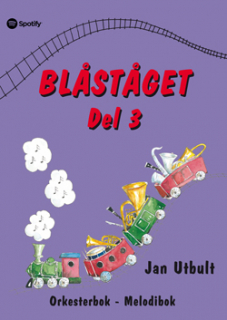 Blåståget 3 Altsax i gruppen Noter & böcker / Blåsorkester / Blåståget / Blåståget Del 3 hos musikskolan.se (7780183)