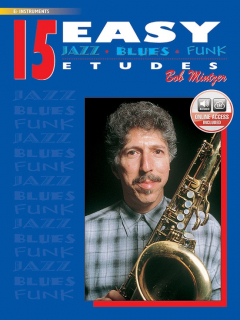 Mintzer: 15 Easy Jazz, Blues & Funk Etudes för Eb-instrument med audio online i gruppen Noter & böcker / Saxofon / Spelskolor, etyder och övningar hos musikskolan.se (9780769297903)