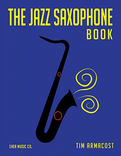 The Jazz Saxophone Book i gruppen Noter & böcker / Saxofon / Spelskolor, etyder och övningar hos musikskolan.se (9780991077380)