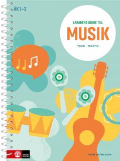 Lärarens guide till Musik åk 1-3 i gruppen Inspiration & undervisning / Läromedel i musik hos musikskolan.se (9789127454293)
