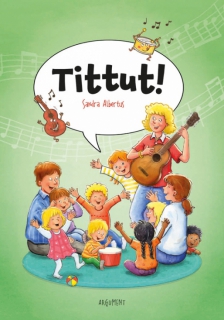 Tittut! i gruppen Noter & böcker / Sång och kör / Sångböcker för barn hos musikskolan.se (9789173153607)