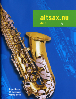 Altsax.nu 3 i gruppen Noter & böcker / Saxofon / Spelskolor, etyder och övningar hos musikskolan.se (9789185041909)