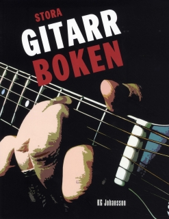 Stora Gitarrboken KG Johansson i gruppen Noter & böcker / Gitarr/Elgitarr / Notsamlingar hos musikskolan.se (9789185575756)