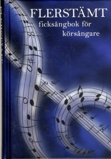 Flerstämt - Ficksångbok för körsångare i gruppen Noter & böcker / Sång och kör / Körnoter och flerstämmigt hos musikskolan.se (9789186825027)