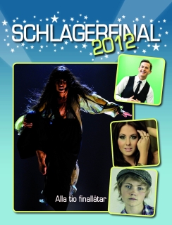 Schlagerfinal 2012 i gruppen Noter & böcker / Sång och kör / Noter från film, tv & musikal hos musikskolan.se (9789186825133)