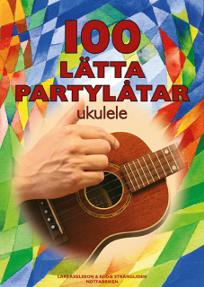 100 Lätta Partylåtar Ukulele i gruppen Noter & böcker / Ukulele / Notsamlingar hos musikskolan.se (9789188181695)