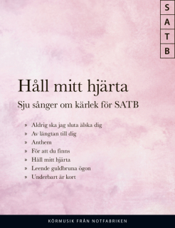 Håll mitt hjärta i gruppen Noter & böcker / Sång och kör / Körnoter och flerstämmigt hos musikskolan.se (9789188181893)