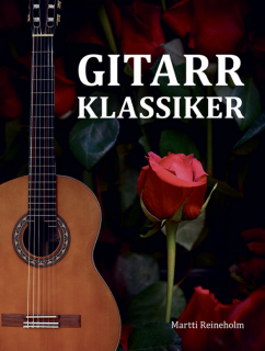 Gitarrklassiker (Martti Reineholm) i gruppen Noter & böcker / Gitarr/Elgitarr / Notsamlingar hos musikskolan.se (9789188181954)