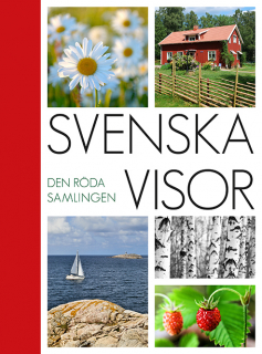 Svenska Visor: den röda samlingen i gruppen Noter & böcker / Sång och kör / Sångsamlingar hos musikskolan.se (9789188181992)