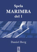 Spela marimba 1 i gruppen Noter & böcker / Trummor/Slagverk / Spelskolor hos musikskolan.se (9789188496522)