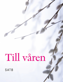 Till Våren kör SATB i gruppen Noter & böcker / Sång och kör / Körnoter och flerstämmigt hos musikskolan.se (9789188937179)