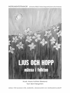 Ljus och hopp - instrumentstämmor i gruppen Noter & böcker / Sång och kör / Körnoter och flerstämmigt hos musikskolan.se (9789188937742)