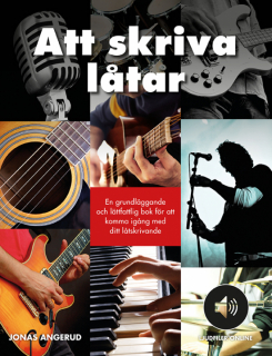 Att skriva låtar i gruppen Inspiration & undervisning / Musikteori hos musikskolan.se (9789188937797)