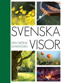 Svenska Visor: den gröna samlingen i gruppen Noter & böcker / Sång och kör / Sångsamlingar hos musikskolan.se (9789188937902)