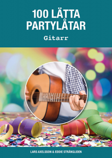 100 Lätta Partylåtar Gitarr (reviderad upplaga) i gruppen Noter & böcker / Gitarr/Elgitarr / Notsamlingar hos musikskolan.se (9789188937988)