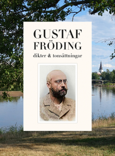 Gustaf Fröding - dikter och tonsättningar i gruppen Noter & böcker / Sång och kör / Artistalbum hos musikskolan.se (9789189852341)
