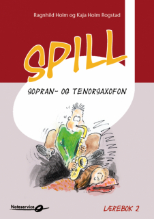 Spill Sopran- og Tenorsaxofon 2 i gruppen Noter & böcker / Saxofon / Spelskolor, etyder och övningar hos musikskolan.se (9790261706261)