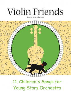 Violin Friends: 11 Children's Songs for Young Stars Orchestra i gruppen Noter & böcker / Viola / Flerstämmigt/ensemble hos musikskolan.se (9798393103484)