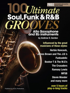 100 Ultimate Soul, Funk and R&B Grooves i gruppen Noter & böcker / Saxofon / Spelskolor, etyder och övningar hos musikskolan.se (ADG178)