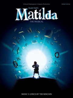 Roald Dahl's Matilda - the musical (PVG) i gruppen Noter & böcker / Sång och kör / Noter från film, tv & musikal hos musikskolan.se (AM1005642)