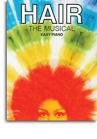 Hair: The Musical (Easy Piano) i gruppen Noter & böcker / Piano/Keyboard / Notsamlingar hos musikskolan.se (AM1010504)