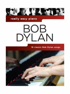 Really Easy Piano Bob Dylan i gruppen Noter & böcker / Piano/Keyboard / Artistalbum hos musikskolan.se (AM1012880)