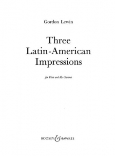 Lewin: Three Latin-American Impressions for Flute and Bb Clarinet i gruppen Noter & böcker / Flöjt / Övrig kammarmusik med flöjt hos musikskolan.se (BH17790)