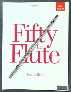 Bullard: Fifty for Flute del 1 i gruppen Noter & böcker / Flöjt / Spelskolor, etyder och övningar hos musikskolan.se (D8660)