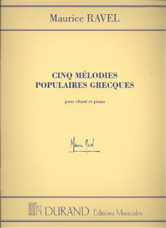 Ravel: Cinq Melodies Populaires Grecques (sopran) i gruppen Noter & böcker / Sång och kör / Klassisk sång hos musikskolan.se (DR12236-01)