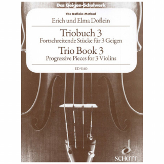 Doflein: Triobuch 3, Fortschreitende Stücke für 3 Geigen i gruppen Noter & böcker / Violin / Flerstämmigt/ensemble hos musikskolan.se (ED5160)