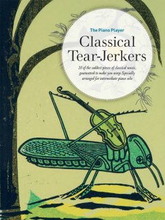 The Piano Player: Classical Tear-Jerkers i gruppen Noter & böcker / Piano/Keyboard / Klassiska noter hos musikskolan.se (FAB0571542026)