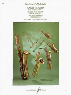 Naulais: Saxo plaisir Vol 1 - Sax i gruppen Noter & böcker / Saxofon / Spelskolor, etyder och övningar hos musikskolan.se (GB6692B)