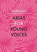 Arias for Young Voices: Soprano i gruppen Noter & böcker / Sång och kör / Klassisk sång hos musikskolan.se (GE13193)