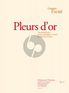 Fauré: Pleurs d'or /2 Fl+p i gruppen Noter & böcker / Flöjt / Duetter - 2 flöjter / 2 flöjter+piano hos musikskolan.se (HA9708)