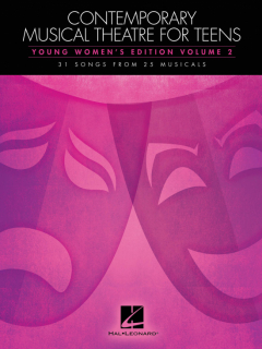Contemporary Musical Theatre for Teens, Young Women's Edition Volume 2 i gruppen Noter & böcker / Sång och kör / Noter från film, tv & musikal hos musikskolan.se (HL00129886)