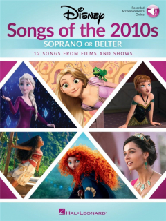 Disney Songs of the 2010s: Soprano or Belter i gruppen Noter & böcker / Sång och kör / Noter från film, tv & musikal hos musikskolan.se (HL00347855)