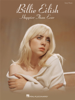 Billie Eilish - Happier Than Ever (Easy Piano) i gruppen Noter & böcker / Piano/Keyboard / Artistalbum hos musikskolan.se (HL00369298)